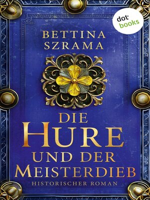 cover image of Die Hure und der Meisterdieb
